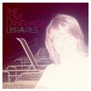 The Love Language - Libraries [New Vinyl LP] Digital Download