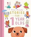 Five-Minute Stories for 1 Year Olds (Bedtime Story Collection)