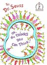 Kids fun hardcover gr k-2:Oh The Thinks You Can Think-Dr Seuss-glove,snuv,elepha