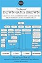 The Best Of Down Goes Brown: Greatest Hits and Brand New Classics-to-Be from Hockey's Most Hilarious Blog (English Edition)