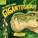 Die Suche nach Gigantosaurus: Eine liebevolle, farbenfrohe Vorlesegeschichte fuer alle Dinosaurier-Fans ab 4 Jahren nach der beliebten TV-Serie