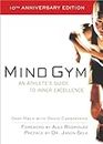 Mind Gym: An Athlete's Guide to Inner Excellence (NTC SPORTS/FITNESS)