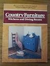 Country Furniture: Kitchens and Dining Rooms (BUILD IT BETTER YOURSELF WOODWORKING PROJECTS)