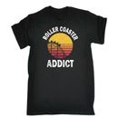 Roller Coaster Addict Theme Park Adrenaline - Mens Novelty Funny T-Shirt Tshirts