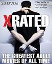 X RATED The Greatest Adult Movies Of All Time (XXX Videos) 20 DVDs Play only in Computer or Laptop HD Print Quality