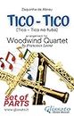 Tico Tico - Woodwind Quartet (set of parts): Tico - Tico no fubá (Tico Tico for Woodwind Quartet Book 2)
