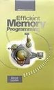 Efficient Memory Programming (Software Development S.)