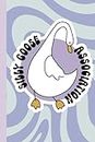 Silly Goose Association: Funny High School Journal Notebook