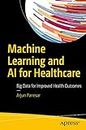Machine Learning and AI for Healthcare