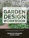 Essential Garden Design Workbook (3rd Edition), The: Completely Revised and Expanded
