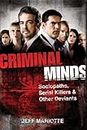Criminal Minds: Sociopaths, Serial Killers, and Other Deviants (English Edition)