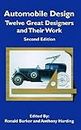 Automobile Design: Twelve Great Designers and Their Work (Premiere Series Books)