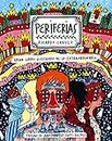 Periferias : gran libro ilustrado de lo extraordinario