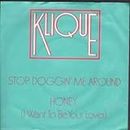 STOP DOGGIN' ME AROUND 7" (45) UK MCA 1983 B/W HONEY (MCA843)