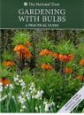 Gardening with Bulbs (National Trust Gardening Series) By Cathy Buchanan