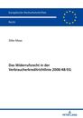 Das Widerrufsrecht in der Verbraucherkreditrichtlinie 2008/48/EG | Buch | 978363