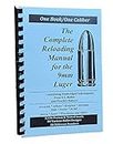 Loadbooks USA, Inc. The Complete Reloading Book Manual for 9mm Luger,
