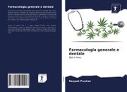 Farmacologia generale e dentale BDS-II Anno Deepak Prashar Taschenbuch Paperback