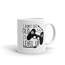 HUMWE Ceramic I Don't Get Old I Level Up- - Gift for Gamers Coffee Mugs | Cups | Microwave Safe, Dishwasher Safe