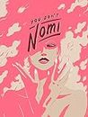 You don’t Nomi [OmU]