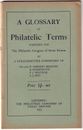 A Glossary Of Philatelic Terms Londres, 1933