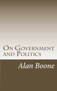 On Government and Politics.New 9781548400217 Fast Free Shipping<|