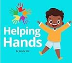Helping Hands- toddler books about hitting: A beginner reader, no hitting rhyme book for toddlers, preschool and young kids!