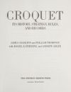 Croquet : Its History, Strategy, Rules, and Records Paperback