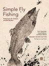 Simple Fly Fishing (Revised Second Edition) by 