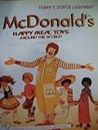 Mcdonald's Happy Meal Toys Around the World (Schiffer Book for Collectors With Prices)