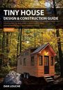 Tiny House Design & Construction Guide: Your Guide to Building a Mortgage - GOOD