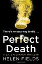 Perfect Death: The new crime book you need to read from the bestseller of 2017 