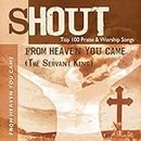 From Heaven You Came (The Servant King) - Top 100 Praise & Worship Songs - Practice & Performance
