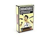 Mindmade Games Debatable Party Game, People Who Love to Argue