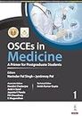 OSCEs in Medicine 1: A Primer for Postgraduate Students