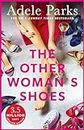 The Other Woman's Shoes: Is there such a thing as a perfect life...or the perfect love?