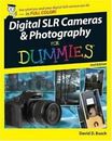 Digital SLR Cameras and Photography for Dummies by David D. Busch (2007,...