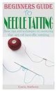 BEGINNERS GUIDE TO NEEDLE TATTING: Basic tips and techniques to mastering the art of needle tatting