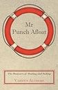 Mr Punch Afloat - The Humours Of Boating And Sailing