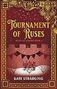 Tournament of Ruses (Ruses of Lenore Book 2)
