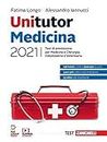 Unitutor Medicina 2021. Test di ammissione per Medicina e chirurgia, Odontoiatria, Veterinaria. Con e-book