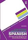 A New Reference Grammar of Modern Spanish (Routledge Reference Grammars)