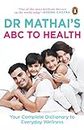 Dr Mathai's ABC to Health