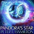 Pandora's Star: Commonwealth Saga, Book 1