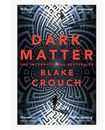 Dark Matter The International Bestseller Paperback