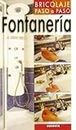 Fontanería (Bricolaje paso a paso) (Spanish Edition)