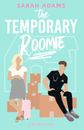 The Temporary Roomie: A Romantic Comedy: 2 Description Paperback , English 