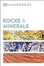 Rocks and Minerals (DK Handbooks)