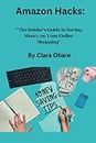 Amazon Hacks: The Insider's Guide to Saving Money on Your Online Shopping
