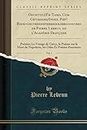 Oeuhttp: //Fb-Tasks. Com Getimages/Index. Php? Book=oeuvresdepierre00lebrgoogvres de Pierre Lebrun, de l'Académie Française, Vol. 1: Poésies: Le ... Odes Et Poésies Premières (Classic Reprint)